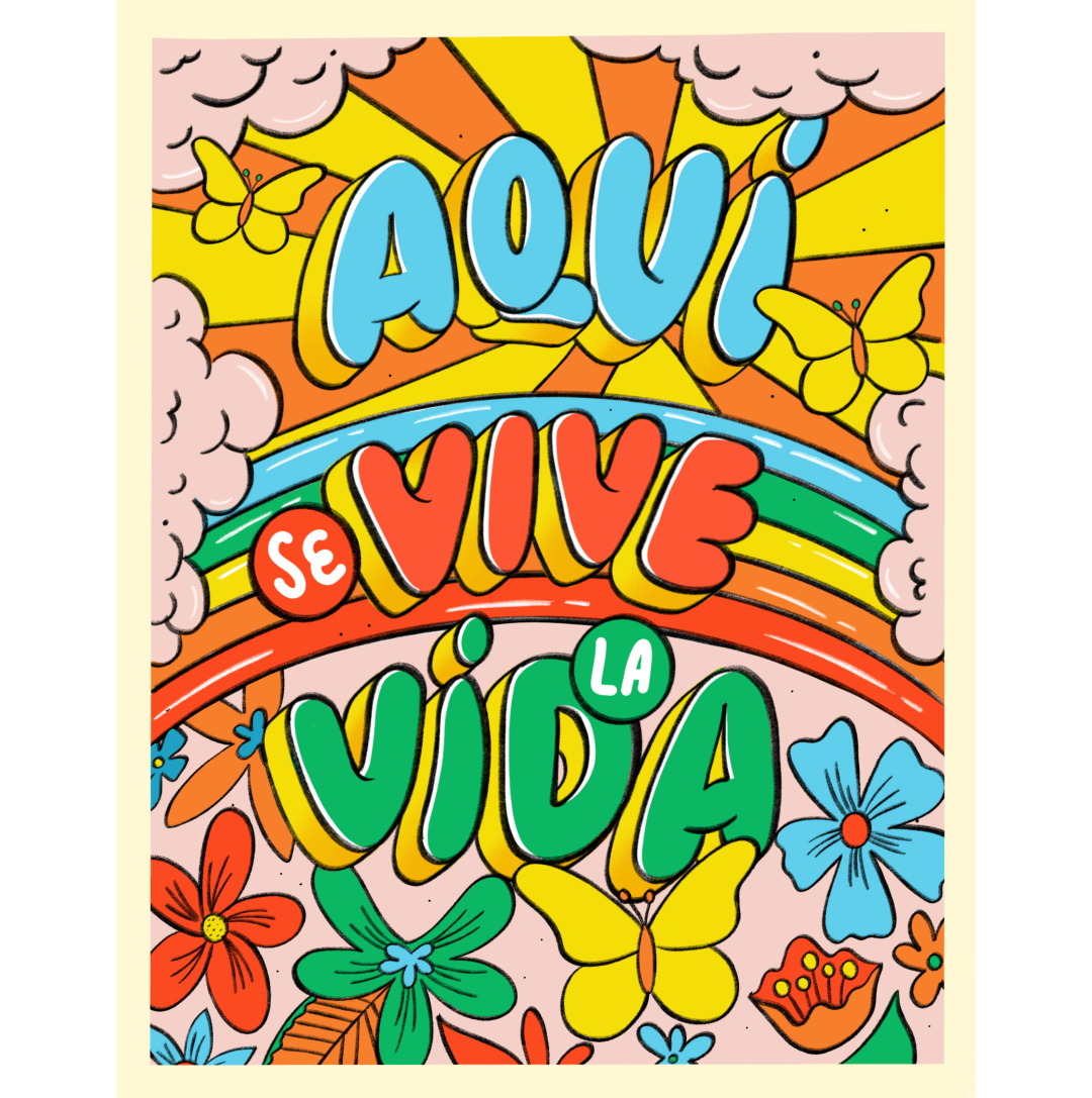 Print. Aquí se vive la vida