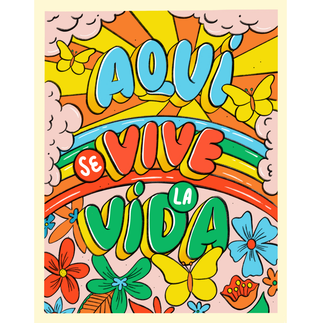 Print. Aquí se vive la vida