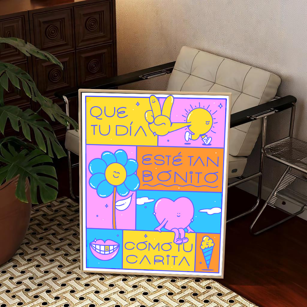 Print. Que tu día este tan bonito como tu carita